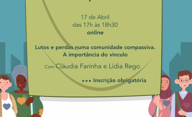 "Compaixão nas perdas: o vínculo que nos sustém"