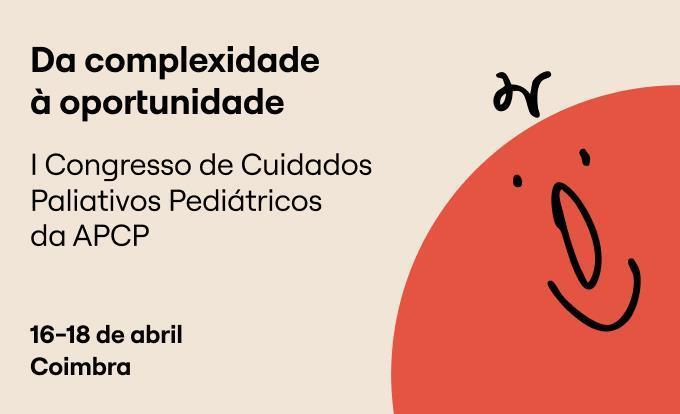 I Congresso de Cuidados Paliativos Pediátricos da APCP