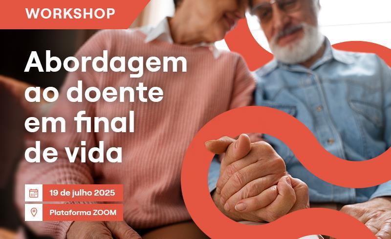 Workshop online “Abordagem ao doente em final de vida”