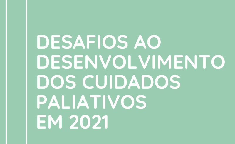 Seminário Desafios ao desenvolvimento dos cuidados paliativos em 2021