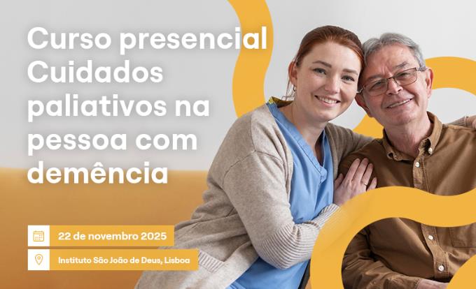 Curso presencial "Cuidados paliativos na pessoa com demência"