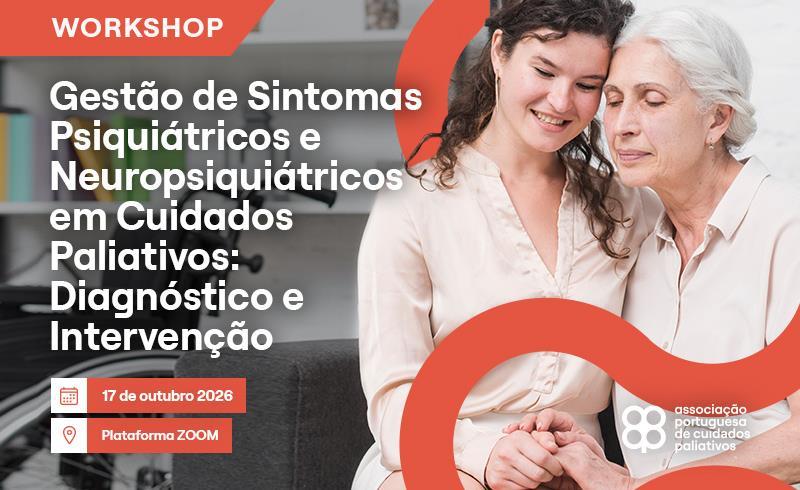 Gestão de Sintomas Psiquiátricos e Neuropsiquiátricos em Cuidados Paliativos: Diagnóstico e Intervenção