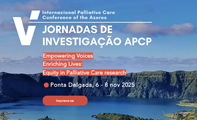 V Jornadas de Investigação APCP & I Jornadas Internacionais de Cuidados Paliativos dos Açores