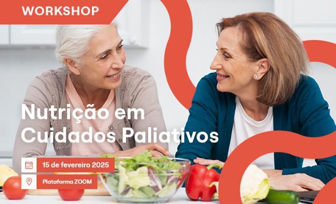 Workshop "Nutrição em Cuidados Paliativos"