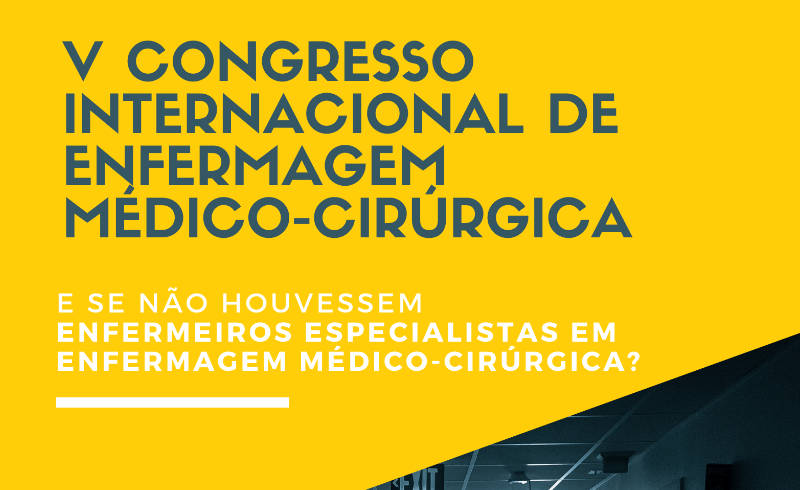 V Congresso Internacional de Enfermagem Médico-Cirúrgica