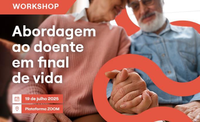 Workshop online “Abordagem ao doente em final de vida”