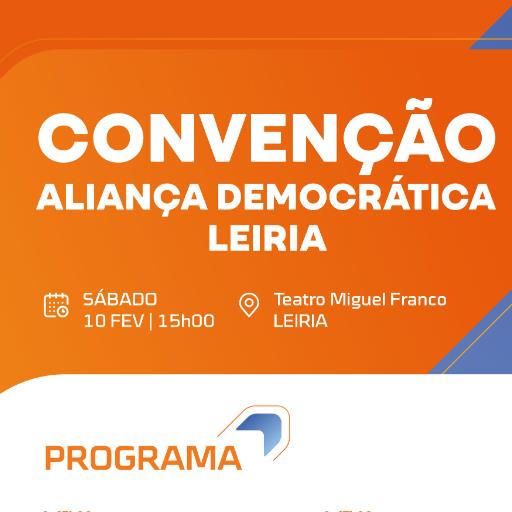 Convenção da AD/Leiria e Apresentação da lista de candidatos da AD pelo Círculo Eleitoral de Leiria